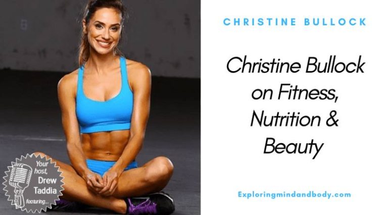 EMB_416_Christine_Bullock_on_Fitness_Nutrition_and_Beauty-EMB_416_Christine_Bullock_on_Fitness_Nutrition_and_Beauty.jpg